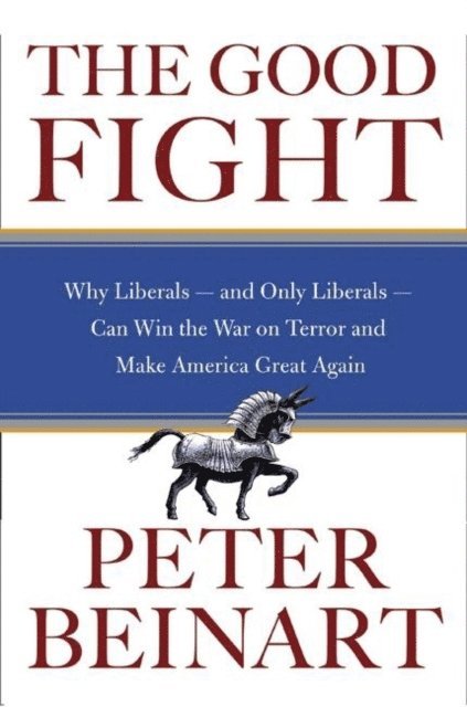 Peter Beinart - Good Fight, E-bok