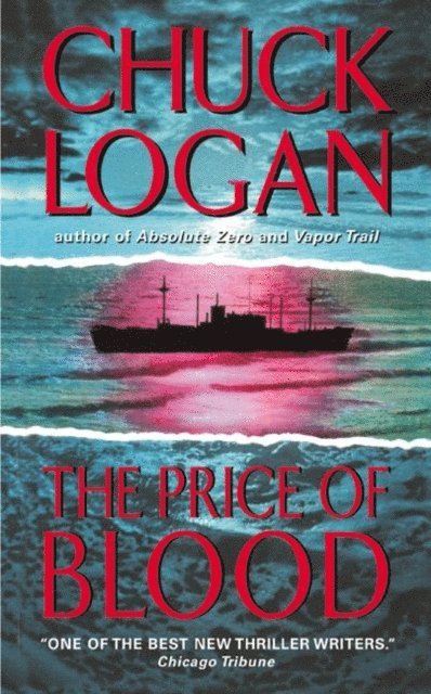 Chuck Logan - Price of Blood, E-bok