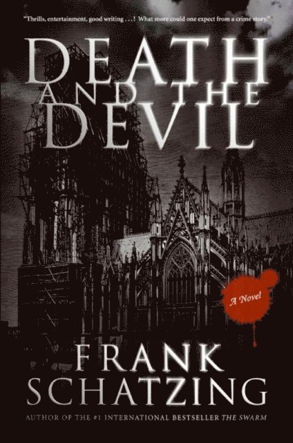 Frank Schatzing - Death and the Devil, E-bok