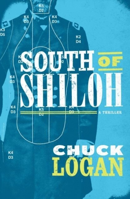 Chuck Logan - South of Shiloh, E-bok