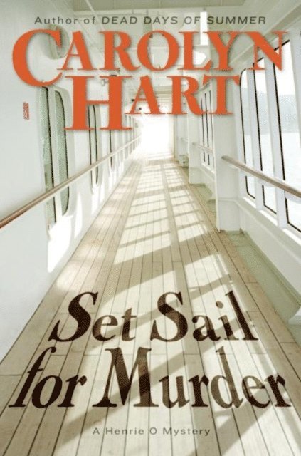 Carolyn Hart - Set Sail for Murder, E-bok