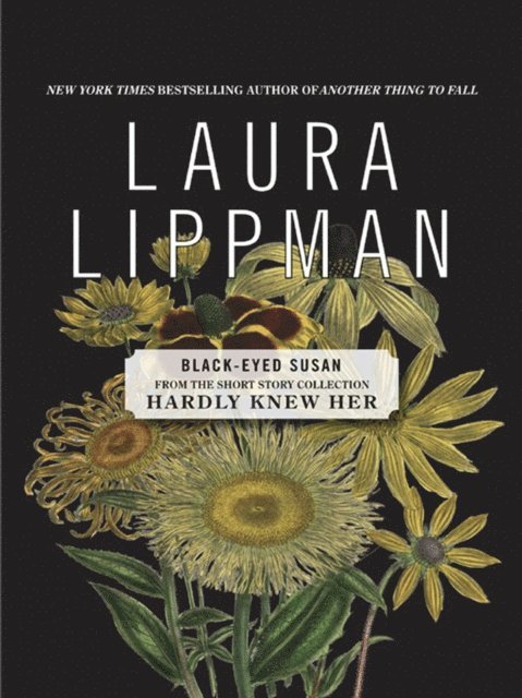 Laura Lippman - Black-Eyed Susan, E-bok