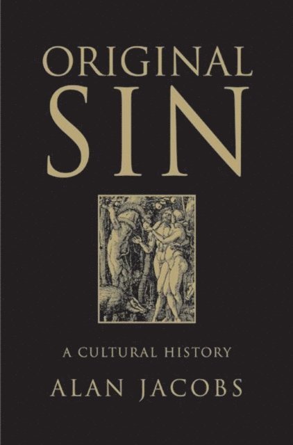 Alan Jacobs - Original Sin, E-bok