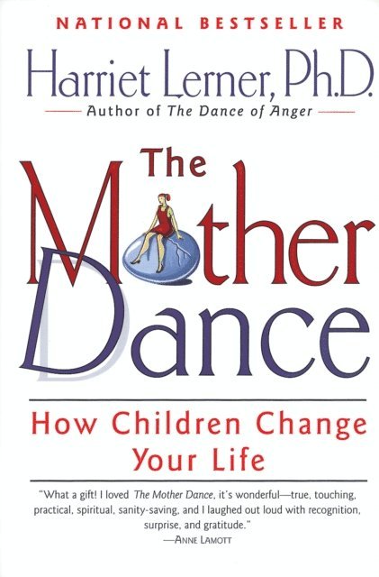 Harriet Lerner - Mother Dance, E-bok