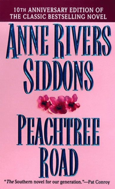 Anne Rivers Siddons - Peachtree Road, E-bok