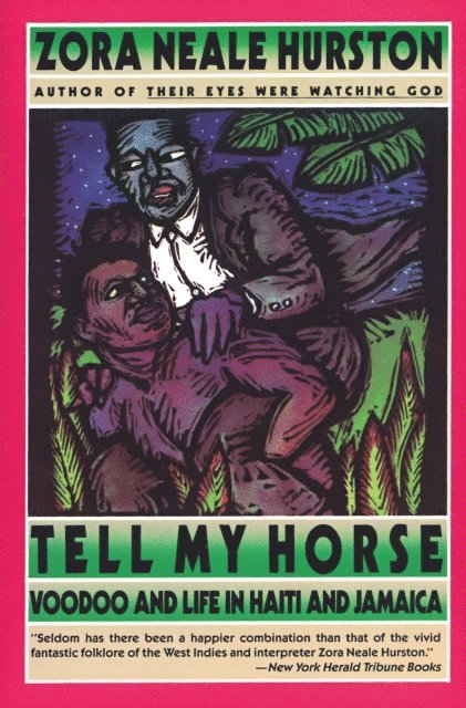 Zora Neale Hurston - Tell My Horse, E-bok
