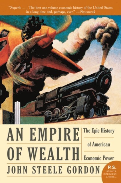 John Steele Gordon - Empire of Wealth, E-bok