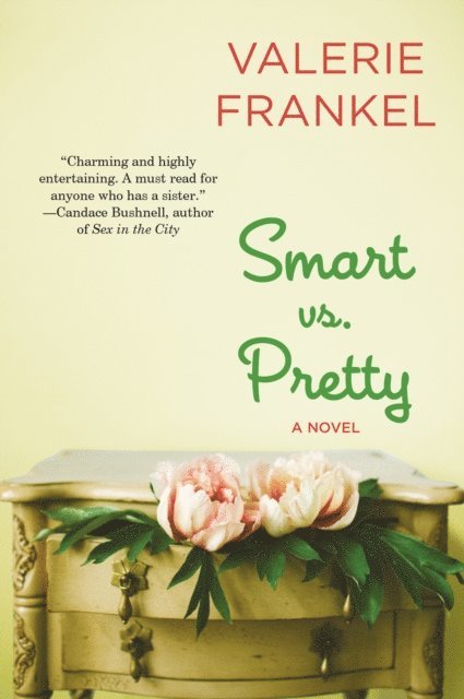Valerie Frankel - Smart Vs. Pretty, E-bok