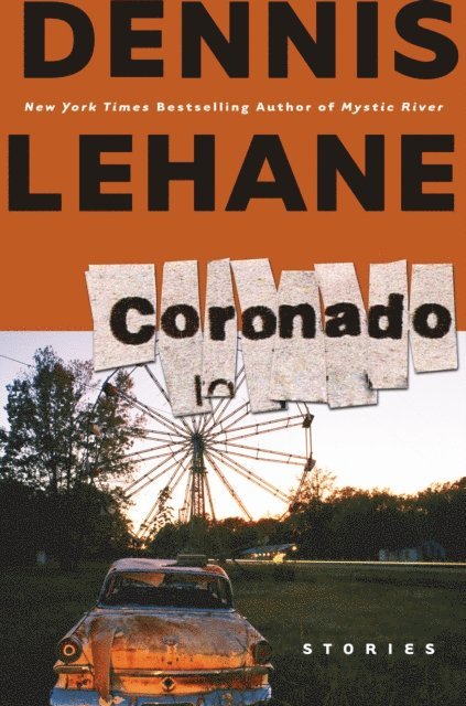 Dennis Lehane - Coronado, E-bok