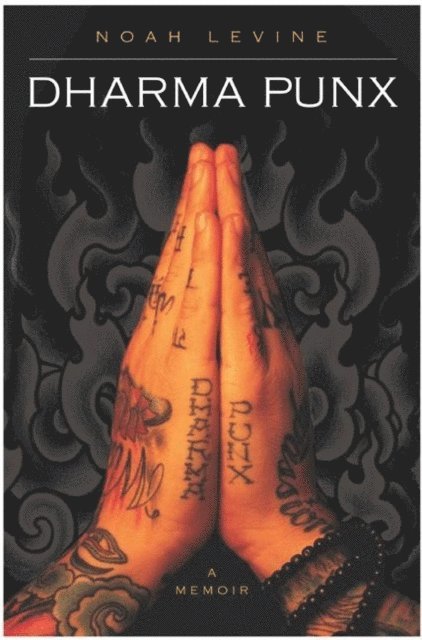 Noah Levine - Dharma Punx, E-bok. Tillgänglighet: Lägg i varukorg