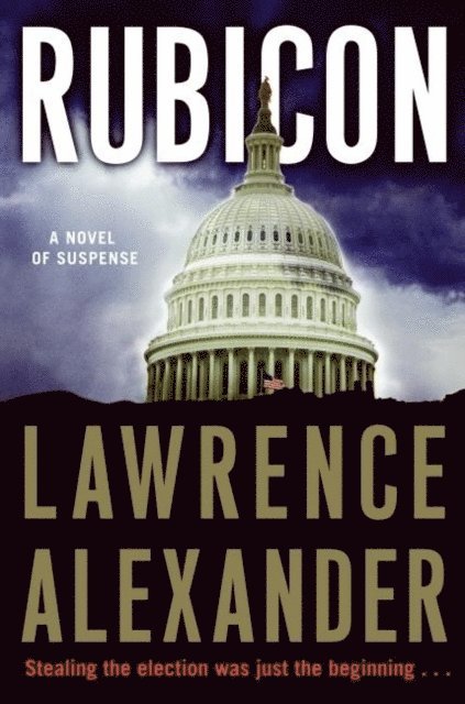 Lawrence Alexander - Rubicon, E-bok