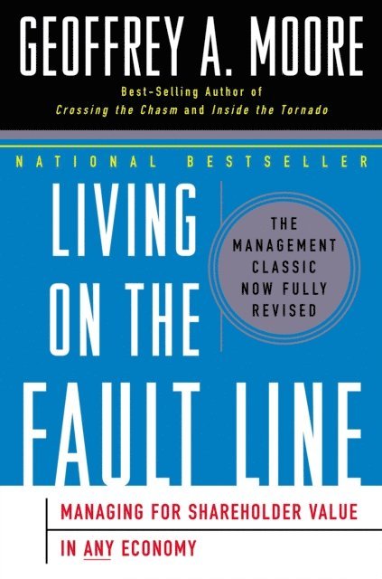 Geoffrey A. Moore - Living on the Fault Line, Revised Edition, E-bok