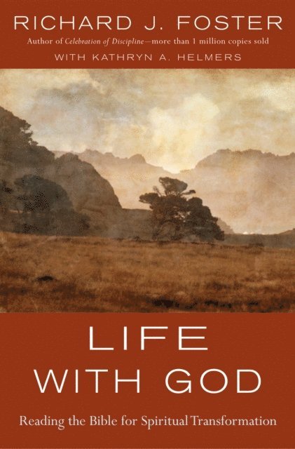 Richard J. Foster - Life with God, E-bok