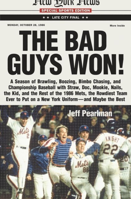 Jeff Pearlman - Bad Guys Won, E-bok