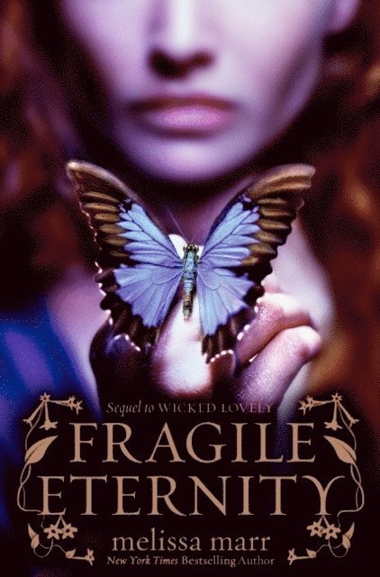 Melissa Marr - Fragile Eternity, E-bok