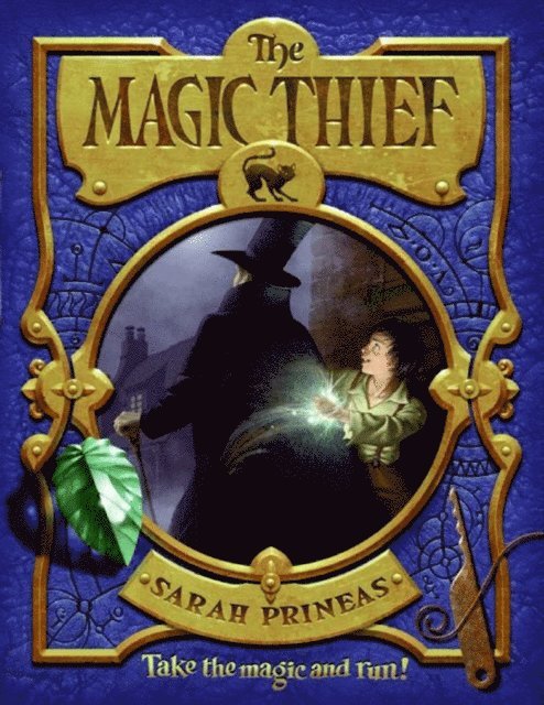 Sarah Prineas - Magic Thief, E-bok