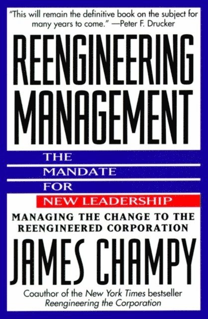 James Champy - Reengineering Management, E-bok