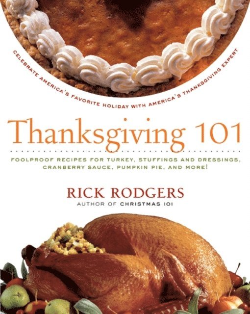 Rick Rodgers - Thanksgiving 101, E-bok