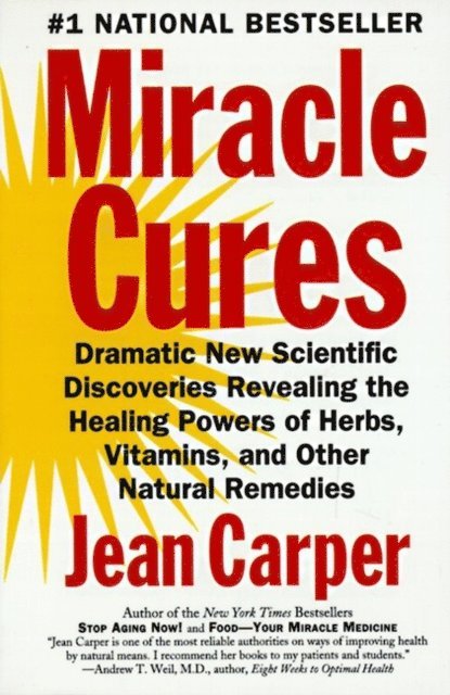 Jean Carper - Miracle Cures, E-bok