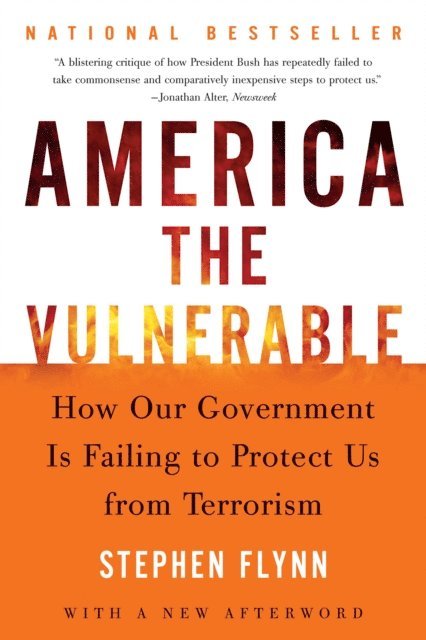 Stephen Flynn - America the Vulnerable, E-bok