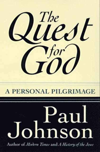 Paul Johnson - Quest for God, E-bok