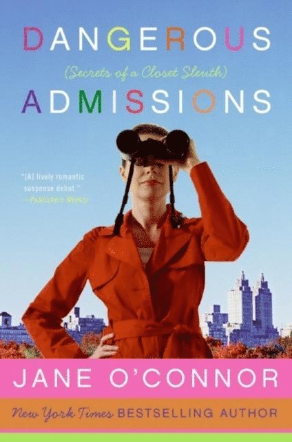 Jane O'Connor - Dangerous Admissions, E-bok