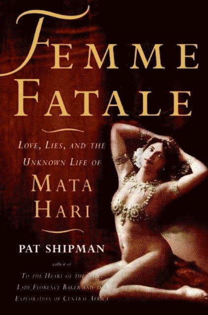 Pat Shipman - Femme Fatale, E-bok