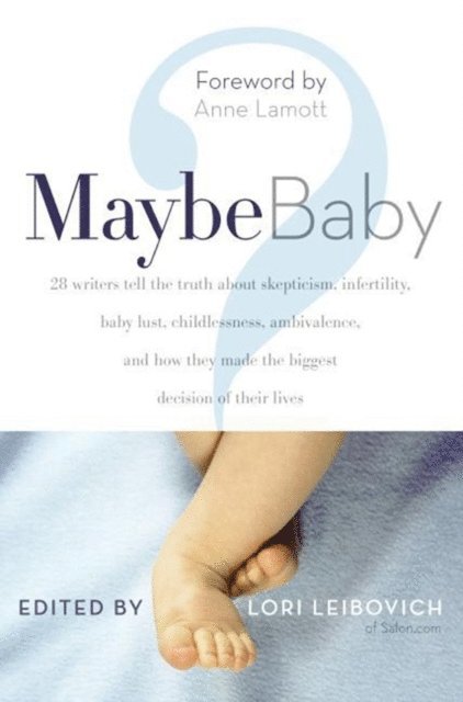 Lori Leibovich - Maybe Baby, E-bok