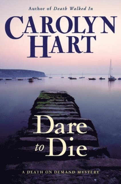 Carolyn Hart - Dare to Die, E-bok