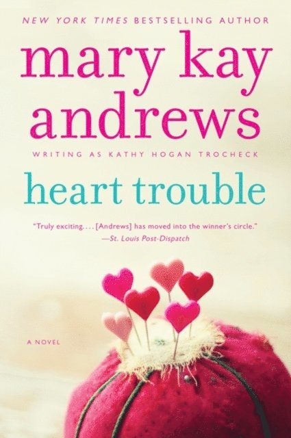 Mary Kay Andrews - Heart Trouble, E-bok