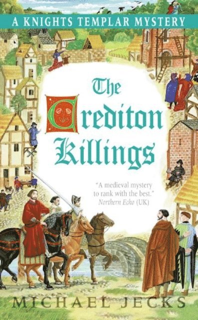 Michael Jecks - Crediton Killings, E-bok