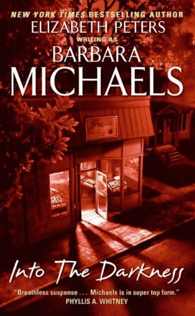 Barbara Michaels - Into the Darkness, E-bok