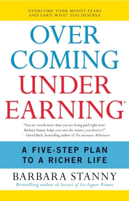 Barbara Stanny - Overcoming Underearning(TM), E-bok