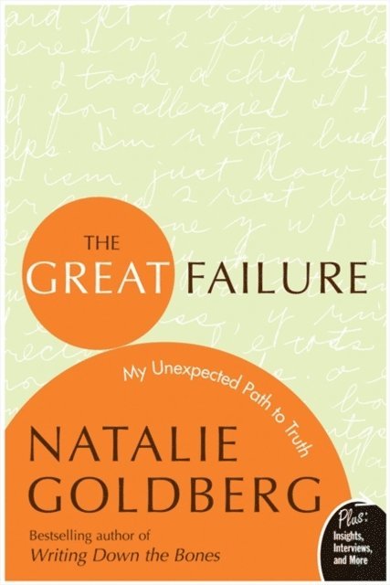 Natalie Goldberg - Great Failure, E-bok