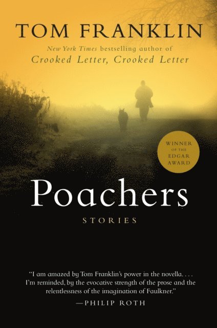 Tom Franklin - Poachers, E-bok