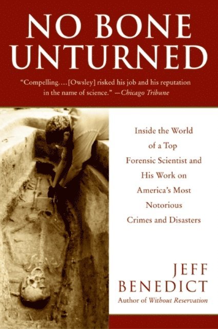 Jeff Benedict - No Bone Unturned, E-bok