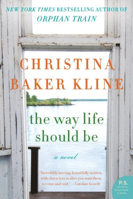 Christina Baker Kline - Way Life Should Be, E-bok
