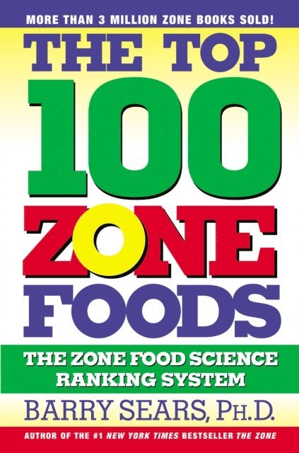 Barry Sears - Top 100 Zone Foods, E-bok