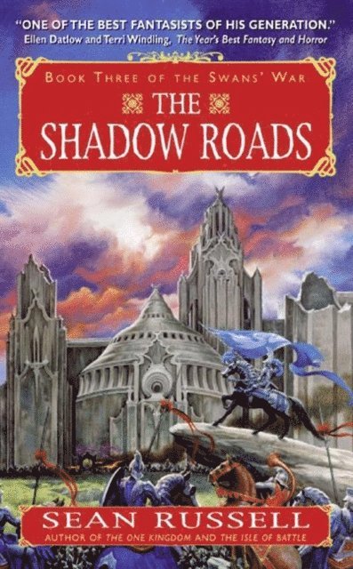 Sean Russell - Shadow Roads, E-bok