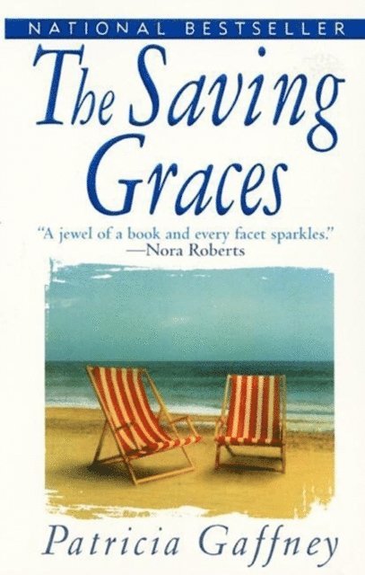 Patricia Gaffney - Saving Graces, E-bok