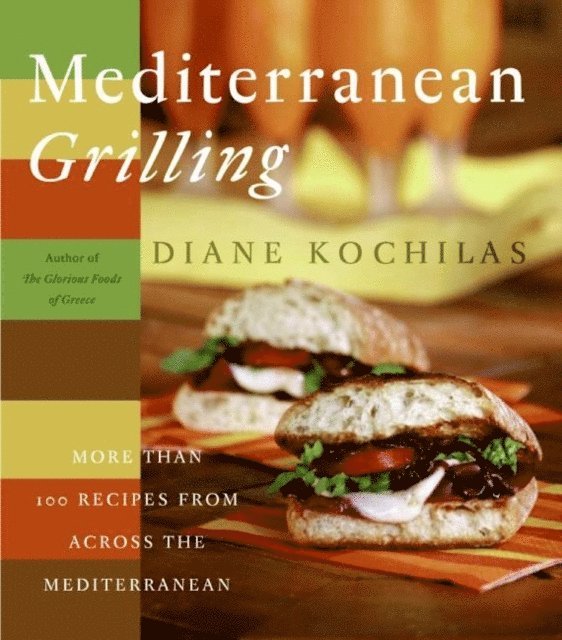 Diane Kochilas - Mediterranean Grilling, E-bok