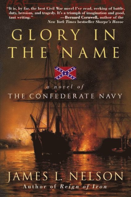 James L. Nelson - Glory in the Name, E-bok