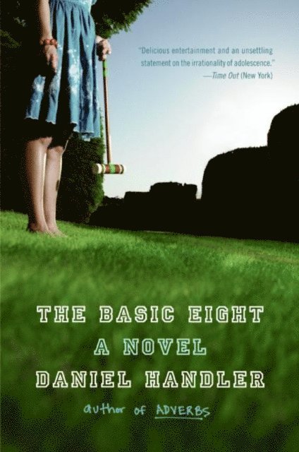 Daniel Handler - Basic Eight, E-bok