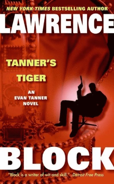 Lawrence Block - Tanner's Tiger, E-bok