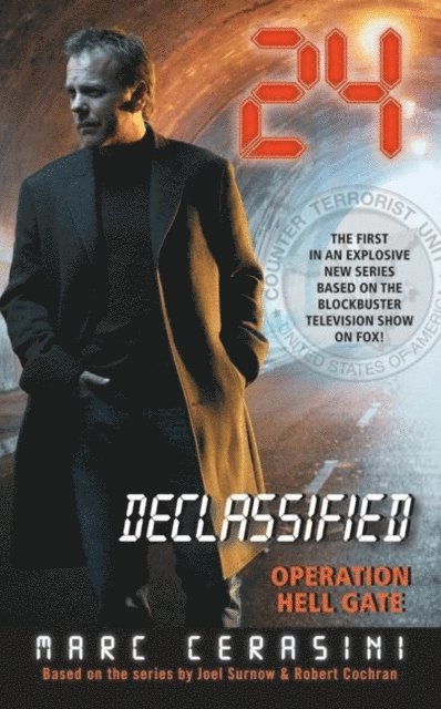 Marc Cerasini - 24 Declassified: Operation Hell Gate, E-bok