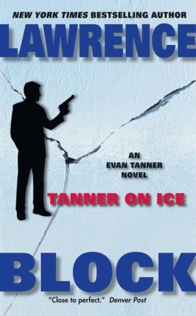Lawrence Block - Tanner On Ice, E-bok