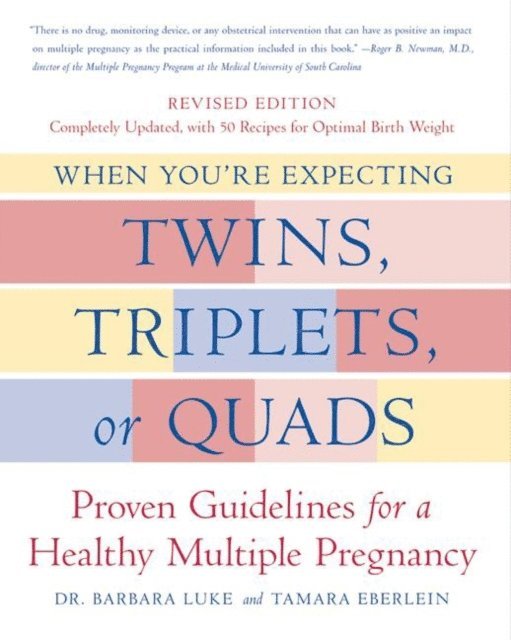 Tamara Eberlein, Barbara Luke - When You're Expecting Twins, Triplets, or Quads, E-bok