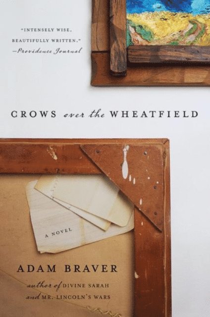 Adam Braver - Crows over the Wheatfield, E-bok