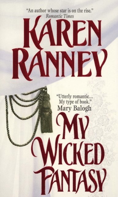 Karen Ranney - My Wicked Fantasy, E-bok