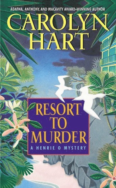 Carolyn Hart - Resort to Murder, E-bok